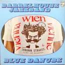LP - Barrelhouse Jazzband - Blue Danube