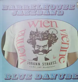 The Barrelhouse Jazz Band - Blue Danube