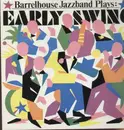 LP - Barrelhouse Jazzband - Plays Early Swing