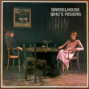 Barrelhouse - Who's Missing