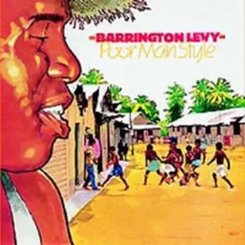 Barrington Levy - Poor Man Style