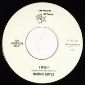 The Barrio Boyzz - I Wish