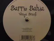 12inch Vinyl Single - Barrio Bahia - Venga Brazil