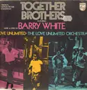 LP - Barry White , Love Unlimited , Love Unlimited Orchestra - Together Brothers (Original Motion Picture Soundtrack)