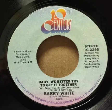 Barry White - Baby, We Better Try To Get It Together