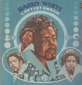 Barry White - Can't Get Enough