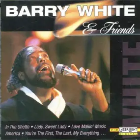 Barry White - Barry White & Friends