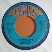 Barry White - I Found Love