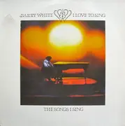 LP - Barry White - I Love to sing the songs I sing