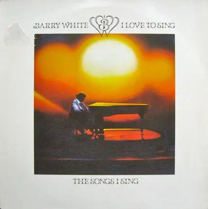 Barry White - I Love to Sing the Songs I Sing