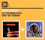 Double CD - Barry White - Let The Music Play + Can't Get Enough - Gatefold