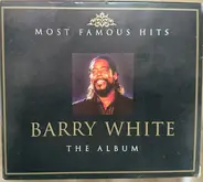 Barry White - Most Famous Hits: The Album