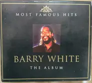 Barry White - Most Famous Hits: The Album