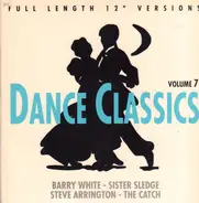 Barry White, Sister Sledge a.o. - Dance Classics Volume 7
