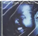 CD - Barry White - Let The Music Play