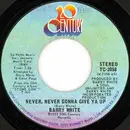 7inch Vinyl Single - Barry White - Never, Never Gonna Give Ya Up