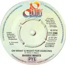 7inch Vinyl Single - Barry White - Oh What A Night For Dancing