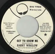 Barry Winslow - Get To Know Me / Where There's Love There's Fire