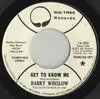 7inch Vinyl Single - Barry Winslow - Get To Know Me / Where There's Love There's Fire