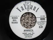 Barry And The Tamerlanes - Roberta * Butterfly