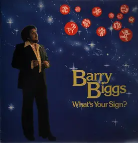 barry biggs - What's Your Sign?