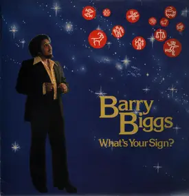 barry biggs - What's Your Sign?