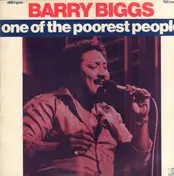 barry biggs - One Of The Poorest People