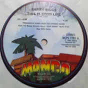 barry biggs - This Is Good Life