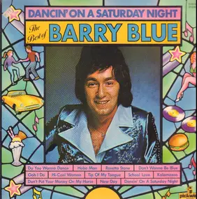 Barry Blue - Dancin' On A Saturday Night - The Best Of Barry Blue