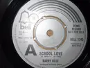 7inch Vinyl Single - Barry Blue - School Love