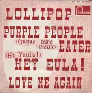 Barry Cryer , Mal Perry - Lollipop / Purple People Eater/ Hey Eula! / Love Me Again