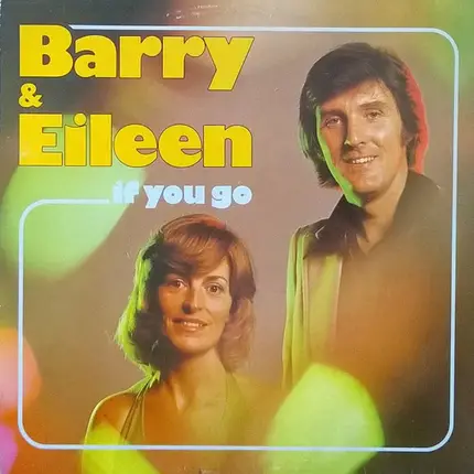 Barry & Eileen - If You Go