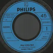 7inch Vinyl Single - Barry Finlay - Hey Little Girl