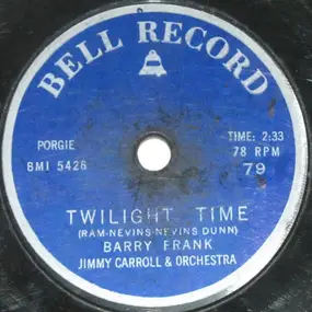 Barry Frank - Twilight Time / Don't You Just Know It