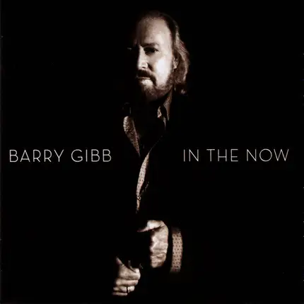 Barry Gibb - In The Now - Deluxe