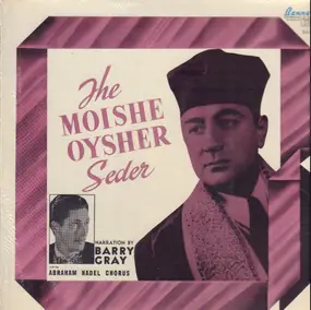 Barry Gray - The Moishe Oysher Seder