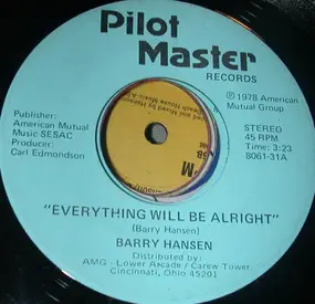 Barry Hansen - Everything Will Be Alright