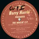 12'' - Barry Harris - The Wailin' E.P.