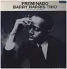 LP - Barry Harris Trio - Preminado - Mono