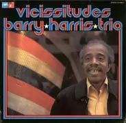 Barry Harris Trio - Vicissitudes