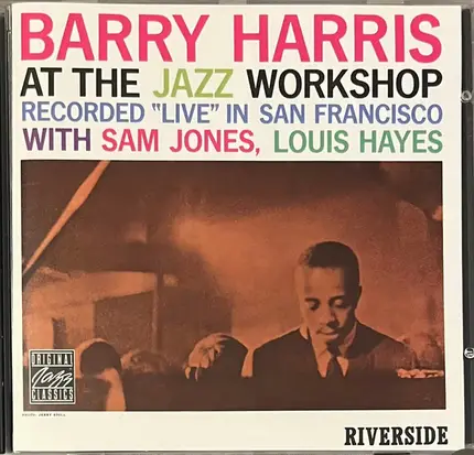 Barry Harris - At The Jazz Workshop (Recorded "Live" In San Francisco)