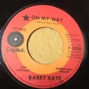 7inch Vinyl Single - Barry Kaye - On My Way