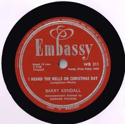 Barry Kendall - I Heard The Bells On Christmas Day / The Miracle Of Christmas