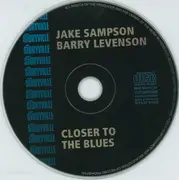 CD - Barry Levenson - Jake Sampson Band - Closer To The Blues