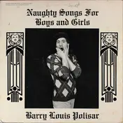 Barry Louis Polisar - Naughty Songs For Boys And Girls
