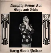 Barry Louis Polisar - Naughty Songs for Boys & Girls