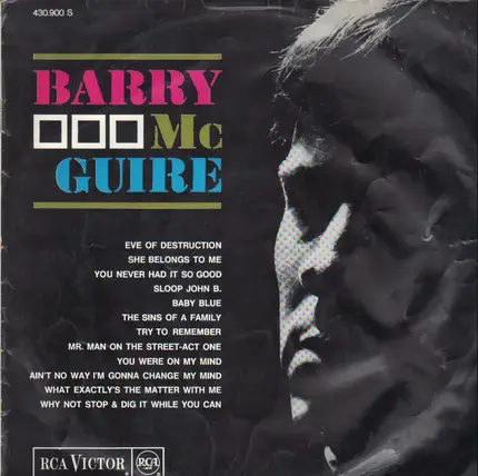 Barry McGuire - Eve of Destruction, She belongs to me, You never had it so good, Sloop John B....