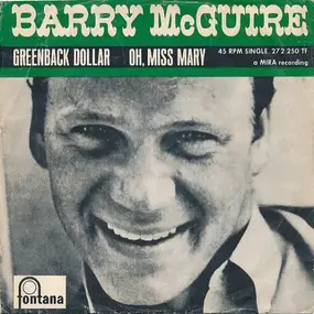 Barry Mc Guire - Greenback Dollar
