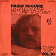 Barry McGuire - Eve Of Destruction / You Were On My Mind