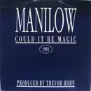 7inch Vinyl Single - Barry Manilow - Could It Be Magic 1993